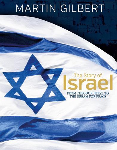 Thumbnail - Martin Gilbert The Story Of Israel (gebundene Ausgabe)