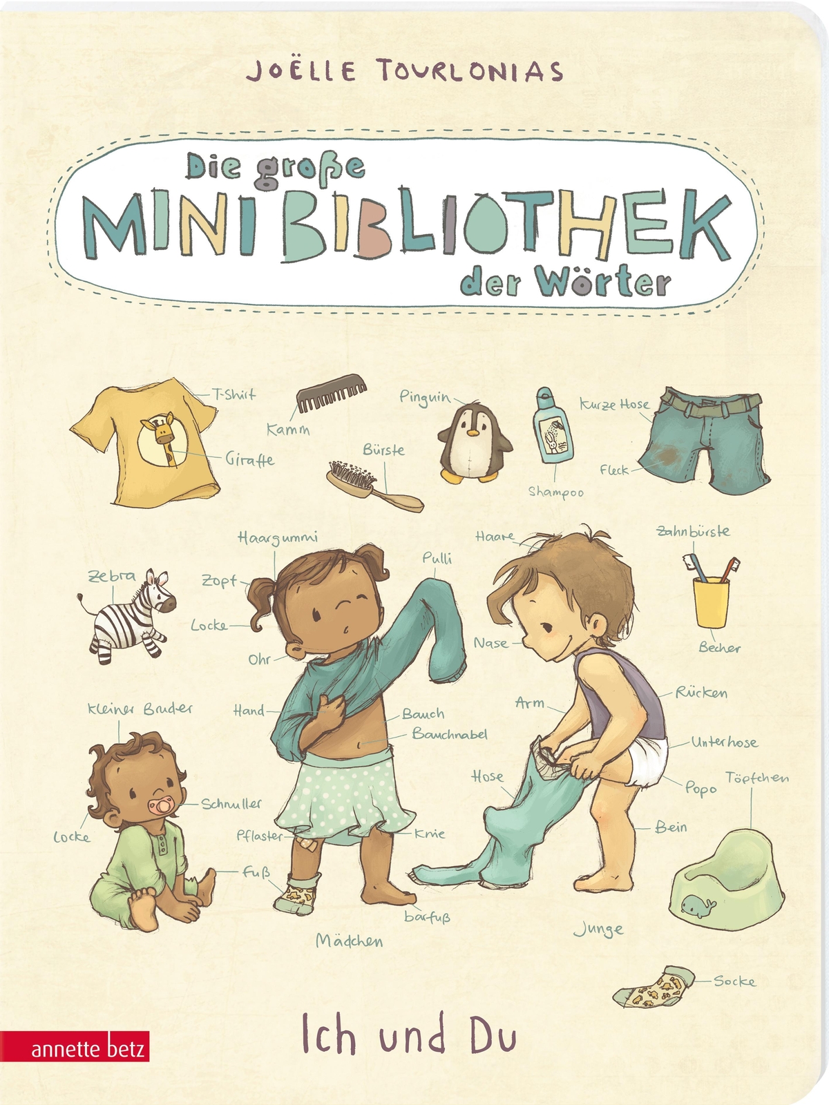 Thumbnail - Joëlle Tourlonias / Die Große Mini-bibliothek Der Wörter - Ich Und Du: