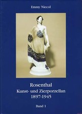Fachbuch Rosenthal Kunst- und Zierporzellan 1...