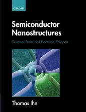 SEMICONDUCTOR NANOSTRUCTURES: Quantum states - Paperback, by Ihn Thomas - Good