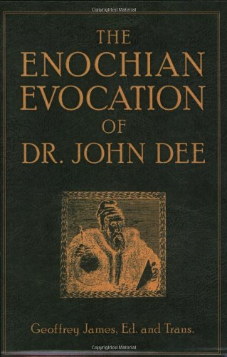 The Enochian Evocation of Dr. John Dee (Weiser Enochian... - James, Geoffrey