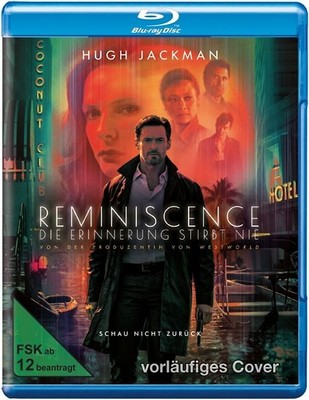 Reminiscence: Die Erinnerung stirbt nie