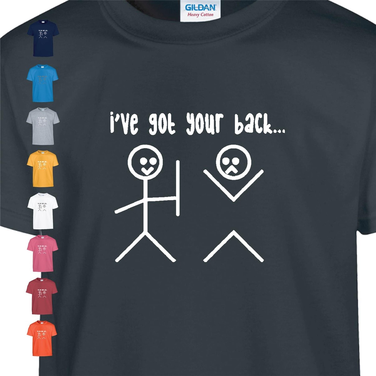 I Ve Got You Back Kids T-Shirt Boys Girls Classic Cool Casual Wear