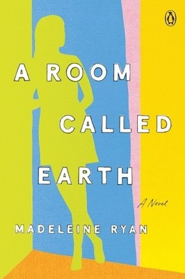 Madeleine Ryan A Room Called Earth (Taschenbuch)