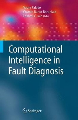 Computational Intelligence in Fault Diagnosis by Vasile Palade (English) Paperba
