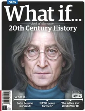 ALL ABOUT HISTORY MAG 2024 | WHAT IF..BOOK OF ALTERNATIVE 20TH CENTURY HISTORY