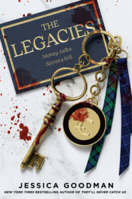 The Legacies - Hardcover By Goodman, Jessica - VERY GOOD