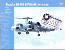 SH-60B SEAHAWK US Navy Official Sikorsky Helicopter Squadron Promotional Photo