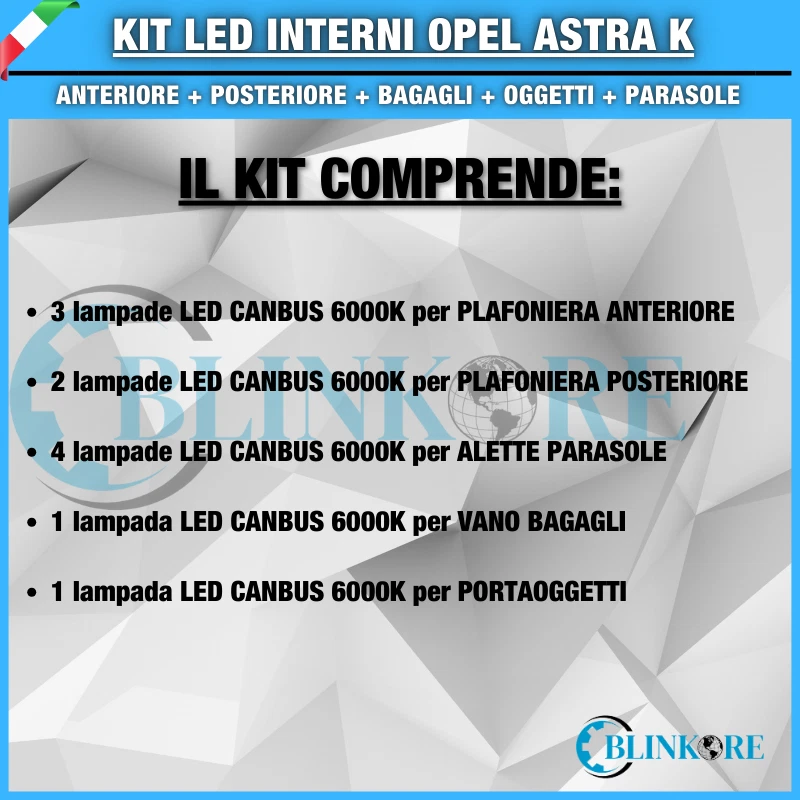KIT FULL LED INTERNI OPEL ASTRA K B16 DAL 2015 AL 2021 COMPLETO CANBUS NO ERRORE - Immagine 2 di 2