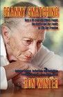 Granny Snatching by Ron Winter (Paperback, 2010)