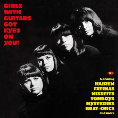 VARIOUS ARTISTS GIRLS WITH GUITARS GOT EYES ON YOU! NEW LP