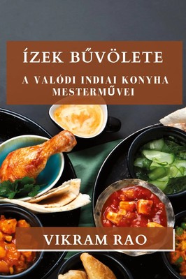 Vikram Rao | Ízek B¿völete | Taschenbuch | Ungarisch (2023) | Vikram Rao
