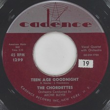 THE CHORDETTES Lay Down Your Arms / Teen Age Goodnight CADENCE 1299 VG 45 1956