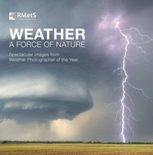 Weather: A Force of Nature by The Royal Meteorological Society Hardcover Book