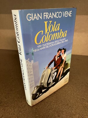 VOLA COLOMBA Gian Franco Venè Le Scie Mondadori 1990 Erstausgabe