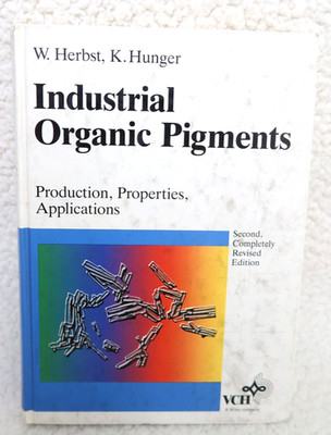 Industrial Organic Pigments: Production, Properties, Applications by Willy Herbs