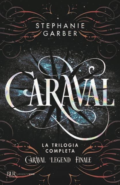 Libri Stephanie Garber - Caraval. La Trilogia Completa - Immagine 3