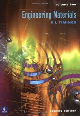 Engineering Materials By R. L. Timings. 9780582404663