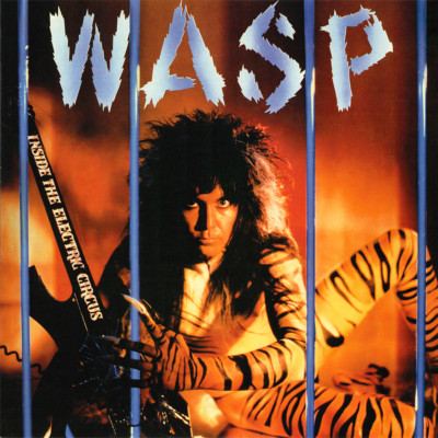 W.A.S.P. ~ Inside The Electric Circus (1986) 12'' VINYL RECORD LP 2012    NEW   