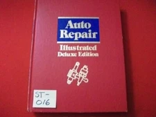 DELUXE EDITION ILLUSTRATED AUTO REPAIR MANUAL WOULD MAKE A GREAT GIFT GRANDCHILD