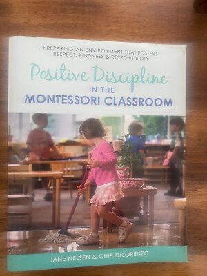 Positive Discipline in the - Paperback, by Jane Nelsen; Chip - Very Good