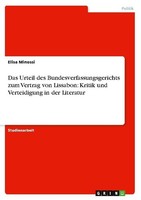 Das Urteil Des Bundesverfassungsgerichts Zum Vertrag Von Lissabon: Kritik Und Ve
