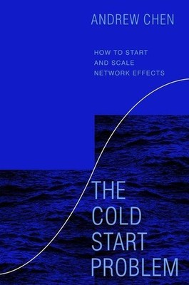 The Cold Start Problem | Andrew Chen | englisch