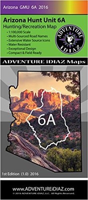 ARIZONA HUNT UNIT 6A MAP - EXCEPTIONAL DESIGN AND By Adventure Idiaz Llc NEW