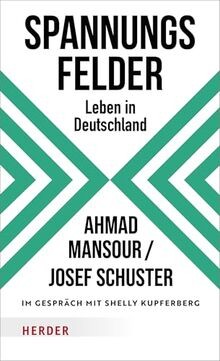 Spannungsfelder: Leben in Deutschland von Mansour, ... | Buch | Zustand sehr gut