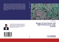 Kishore Pinninti | Design Of Low Power And High Performance Logic Circuits