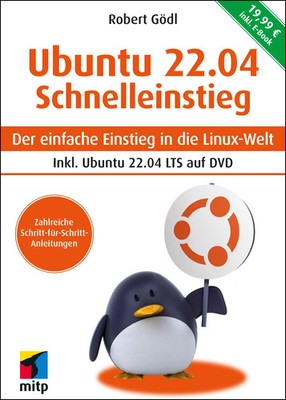 Ubuntu 22.04 Schnelleinstieg | Robert Gödl | Taschenbuch | mitp Schnelleinstieg