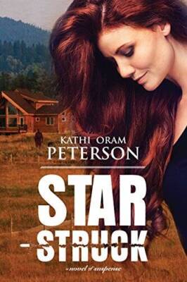 Star Struck - Paperback By Kathi Oram Peterson - VERY GOOD