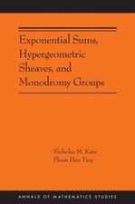 Exponential Sums, Hypergeometric Sheaves and ...