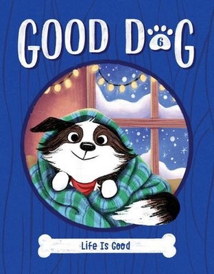 Life Is Good: #6 by Cam Higgins (English) Hardcover Book