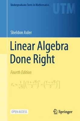 Linear Algebra Done Right by Sheldon Axler (Hardback Book)
