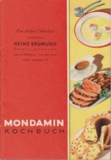 Mondamin-Kochbuch : 250 bewährte Rezepte und Winke zum Backen und Kochen. zusamm