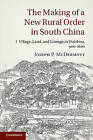 The Making of a New Rural Order in South China: Volume 1: Village, Land, and Lineage in Huizhou, 900-1600 by Joseph P. McDermott (Hardback, 2013)