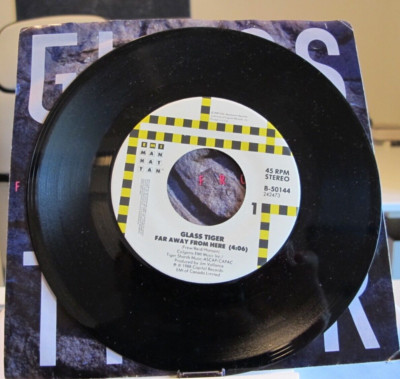 45 RECORD - GLASS TIGER - FAR AWAY FROM HERE