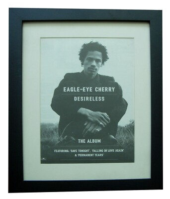 EAGLE EYE CHERRY+Desireless+POSTER+AD+RARE ORIGINAL 1999+FRAMED+FAST GLOBAL SHIP