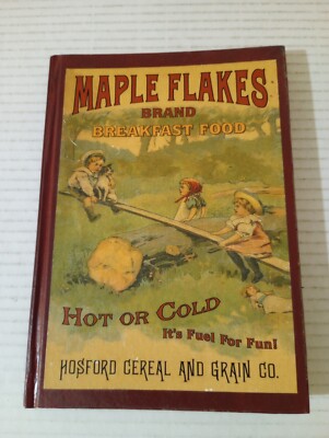 Notebook Maple Flakes Brand Breakfast Food Hosford Cereal And Grain Vtg 1950s