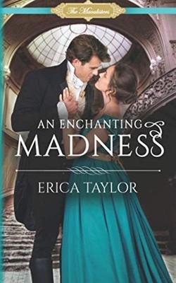 AN ENCHANTING MADNESS (THE MACALISTERS) By Erica Taylor **BRAND NEW**