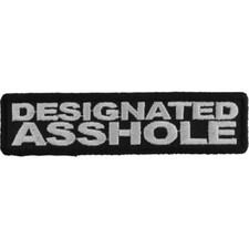 Embroidered Patch Iron-On or Sew-On , Designated A hole Funny, 4" x 1"