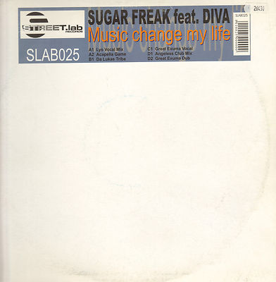 SUGAR FREAK - Music Change My Life - Feat Diva - Streetlab - SLAB 025