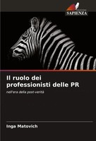 Il Ruolo Dei Professionisti Delle PR Nell'era Della Post-Verità Inga Matovich