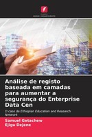 AnáLise De Registo Baseada Em Camadas Para Aumentar A SegurançA Do Enterprise...