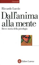 Dall'anima alla mente - Riccardo Luccio (Gius. Laterza e Figli) [[2014]]