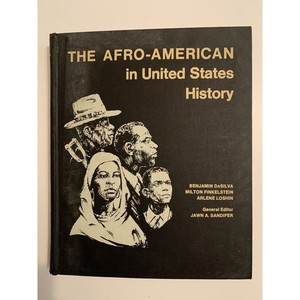 The Afro-American In United States History - 1969 by Benjamin DaSilva Milton Fin