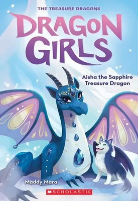 Aisha the Sapphire Treasure Dragon (Dragon Girls #5) | Maddy Mara | Taschenbuch