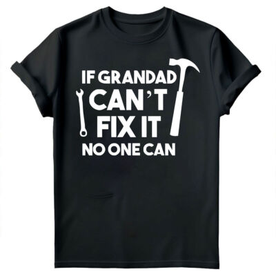 If Grandad Can't Fix It No One Can Vatertag Herren T-Shirts Tee Oberteil #FD