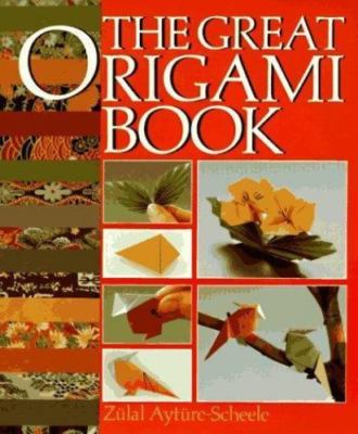 The Great Origami Book (English and German Edition) by Zülal Aytüre-Scheele, Goo